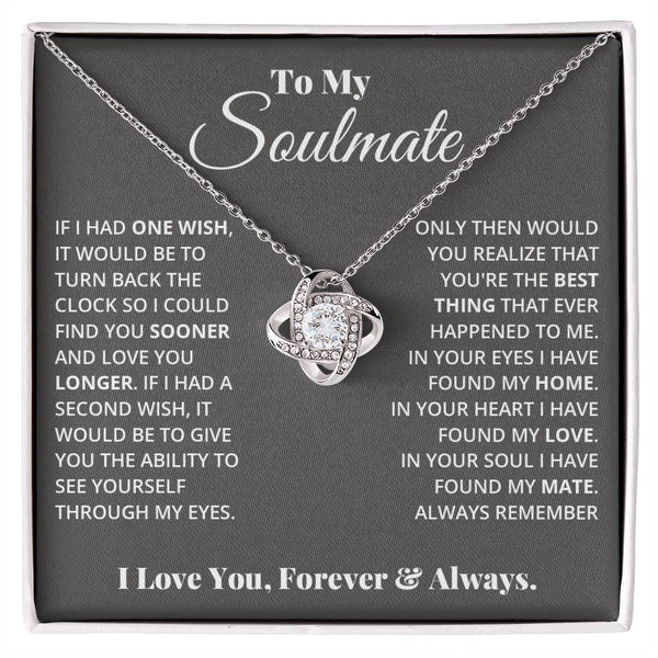 To My Soulmate - Love Knot Necklace